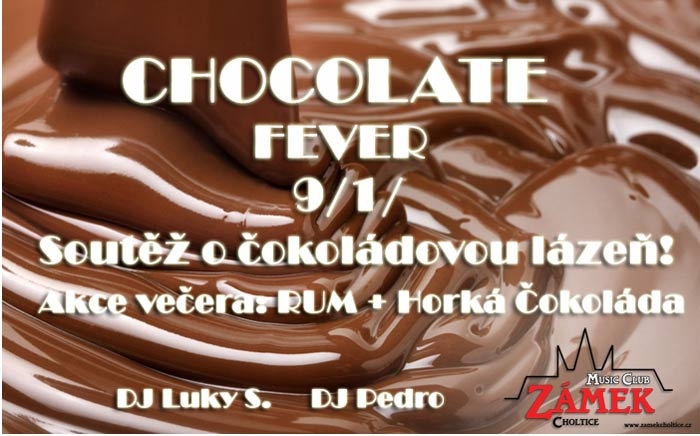 09.01.2016 - Chocolate fever - Choltice