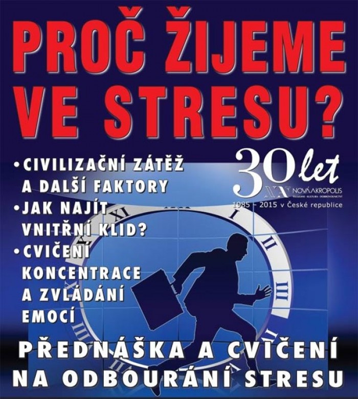 25.02.2016 - Proč žijeme ve stresu? - Přednáška / Pardubice