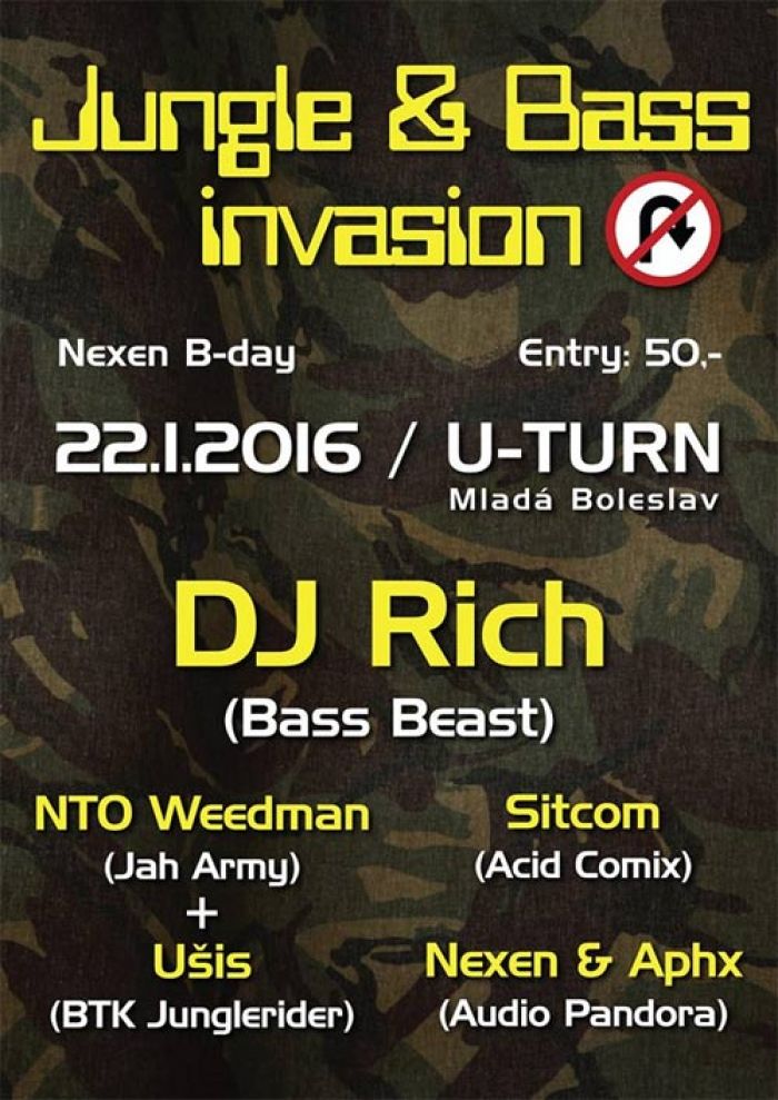 22.01.2016 - Jungle & Bass Invasion // Nexen B-DAY //w Dj RICH / Mladá Boleslav