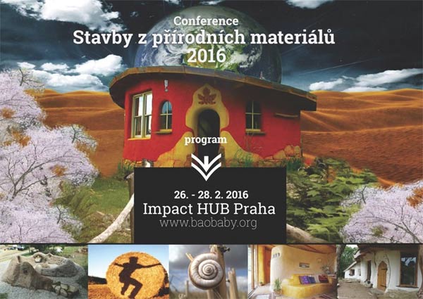26.02.2016 - Konference  - Stavby z přírodních materiálů Praha 2016 