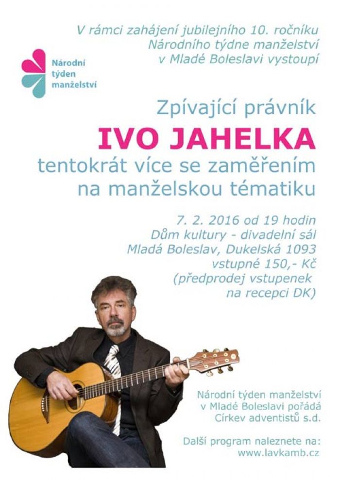07.02.2016 - Zpívající právník - IVO JAHELKA / Mladá Boleslav