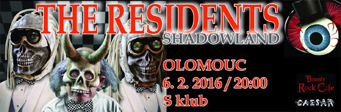 06.02.2016 - THE RESIDENTS - SHADOWLAND / Olomouc