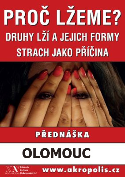 10.03.2016 - Proč lžeme? - Přednáška / Olomouc