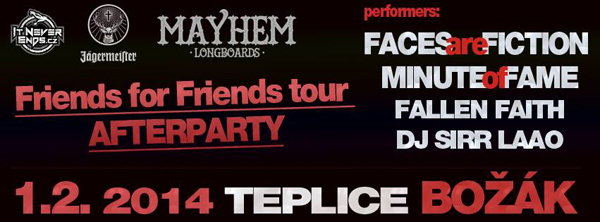 01.02.2014 - FRIENDS for FRIENDS TOUR afterparty