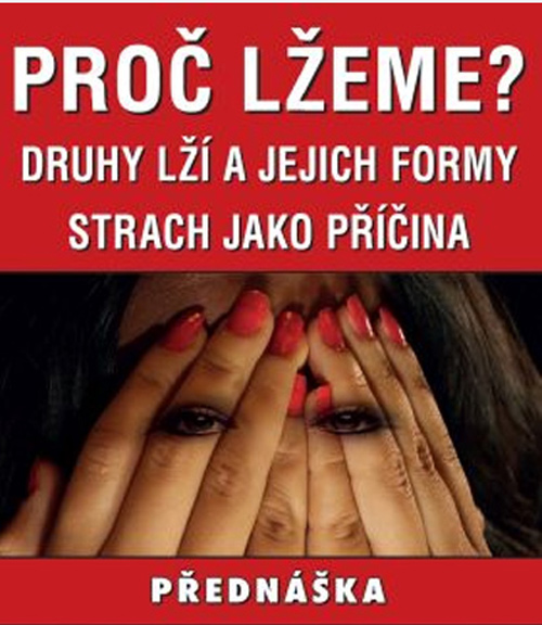31.03.2016 - Proč lžeme? - Pardubice