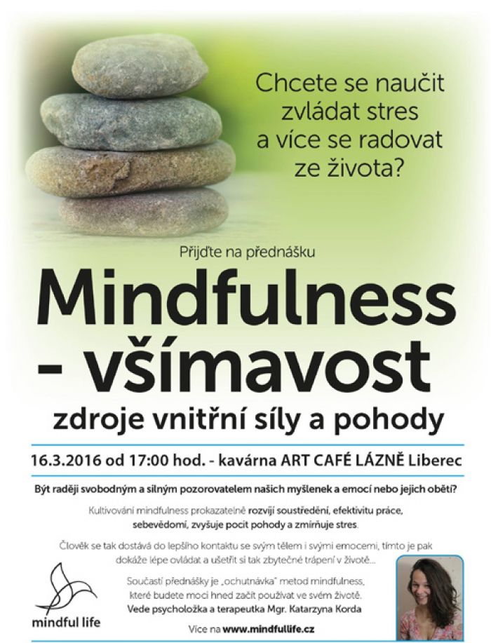 16.03.2016 - Mindfulness - Zdroje vnitřní síly a pohody - Přednáška / Liberec