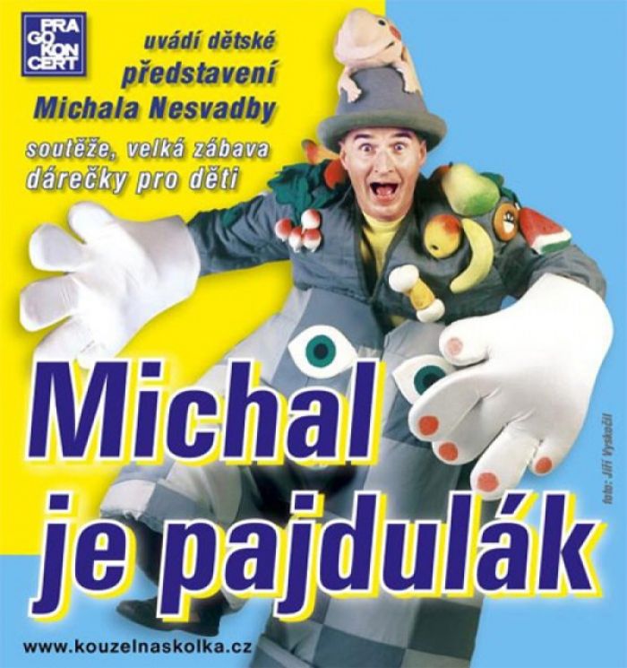 02.04.2016 - MICHAL JE PAJDULÁK - Pro děti  / Rakovník