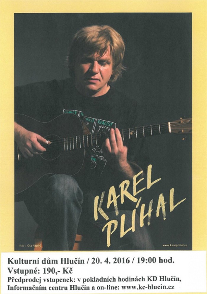 20.04.2016 - Karel Plíhal - Koncert / Hlučín
