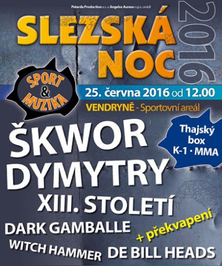 25.06.2016 - FESTIVAL SLEZSKÁ NOC - Vendryně