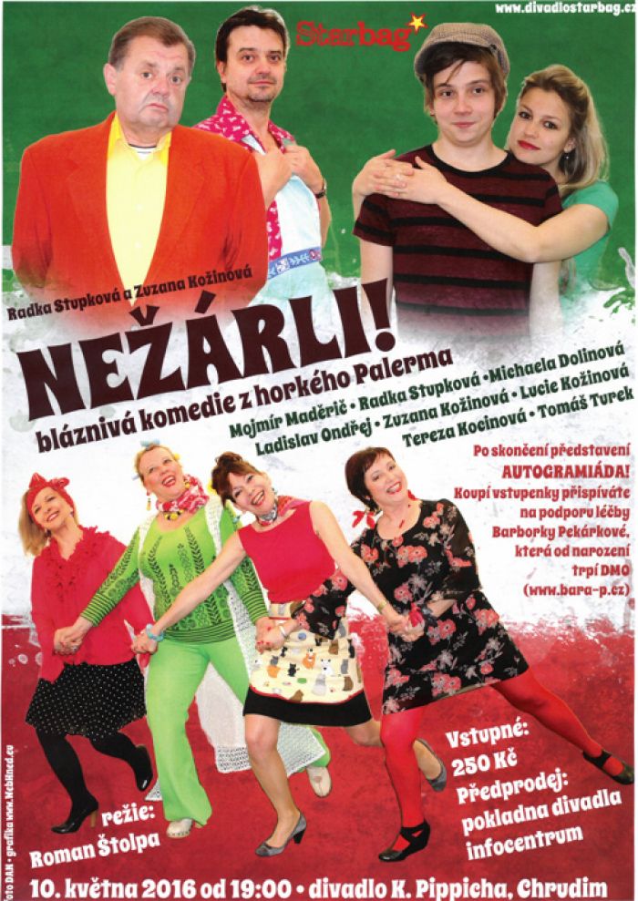 10.05.2016 - Nežárli! - Divadlo / Chrudim