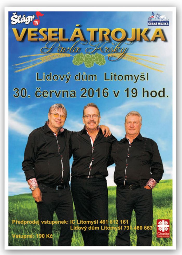 30.06.2016 - Veselá Trojka Pavla Kršky - Litomyšl