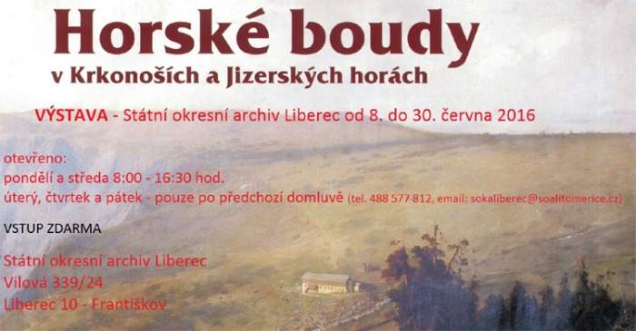 09.06.2016 - Horské boudy v Krkonoších a Jizerských horách - Výstava / Liberec