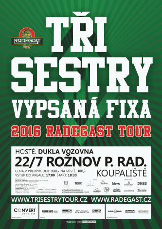 22.07.2016 - TŘI SESTRY RADEGAST TOUR 2016 - Rožnov pod Radhoštěm