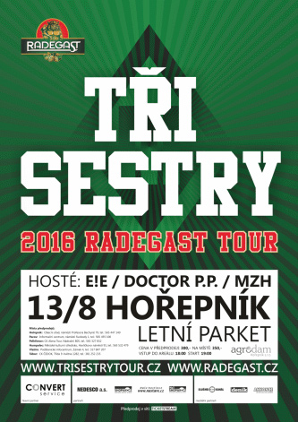 13.08.2016 - TŘI SESTRY RADEGAST TOUR 2016 - Hořepník