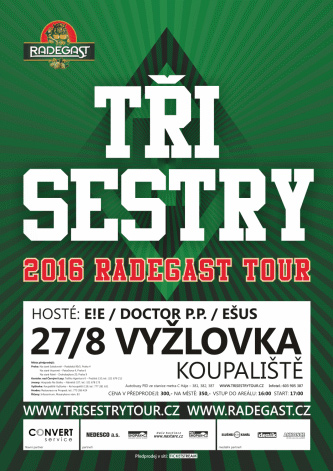 27.08.2016 - TŘI SESTRY RADEGAST TOUR 2016 - Vyžlovka