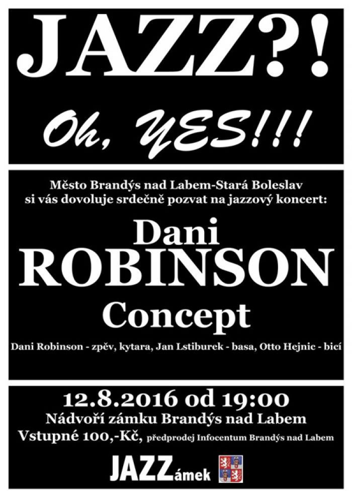 12.08.2016 - Dani Robinson & Concept - Brandýs nad Labem