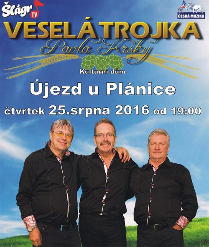 25.08.2016 - Veselá trojka - Koncert  /  Újezd u Plánice