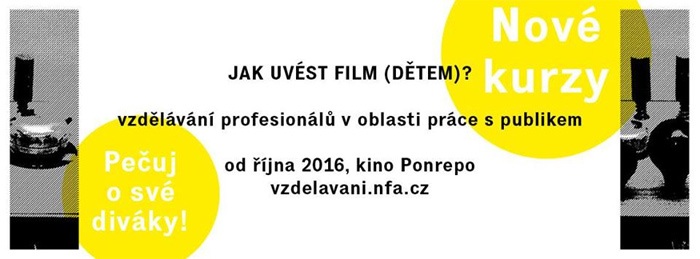 22.10.2016 - Jak uvést film (dětem)? - Praha