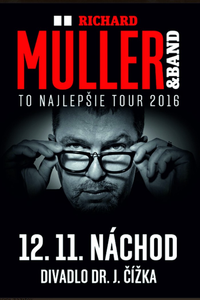 12.11.2016 - RICHARD MÜLLER: To najlepšie tour 2016  / Náchod