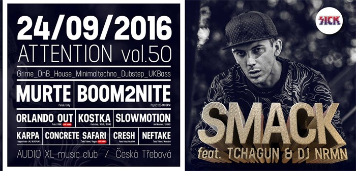 24.09.2016 - SMACK feat Tchagun & DJ NRMN live - ATT vol50 / Česká Třebová