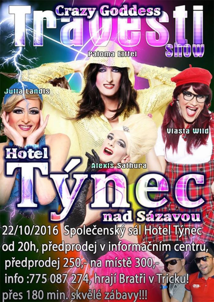 22.10.2016 - Crazy Goddess - travesti show / Týnec nad Sázavou