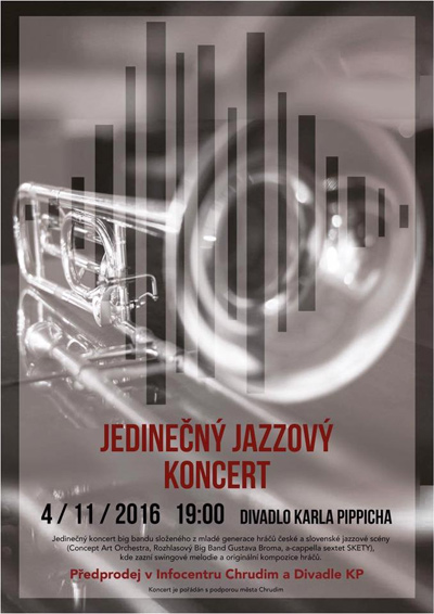 04.11.2016 - Jedinečný jazzový koncert  /  Chrudim