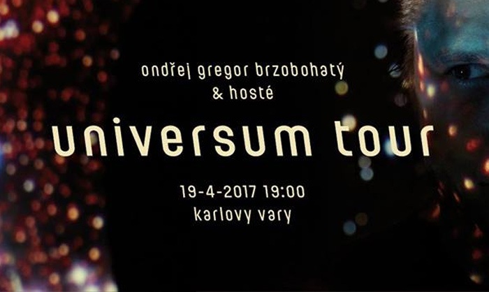 19.04.2017 - Ondřej Gregor Brzobohatý - UNIVERSUM TOUR 2017 / Karlovy Vary