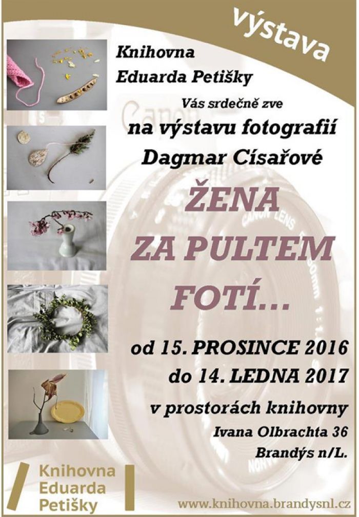 15.12.2016 - Žena za pultem fotí - Výstava / Brandýs nad Labem
