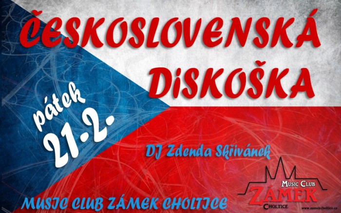 21.02.2014 - Československá diskoška  - Music club Zámek Choltice