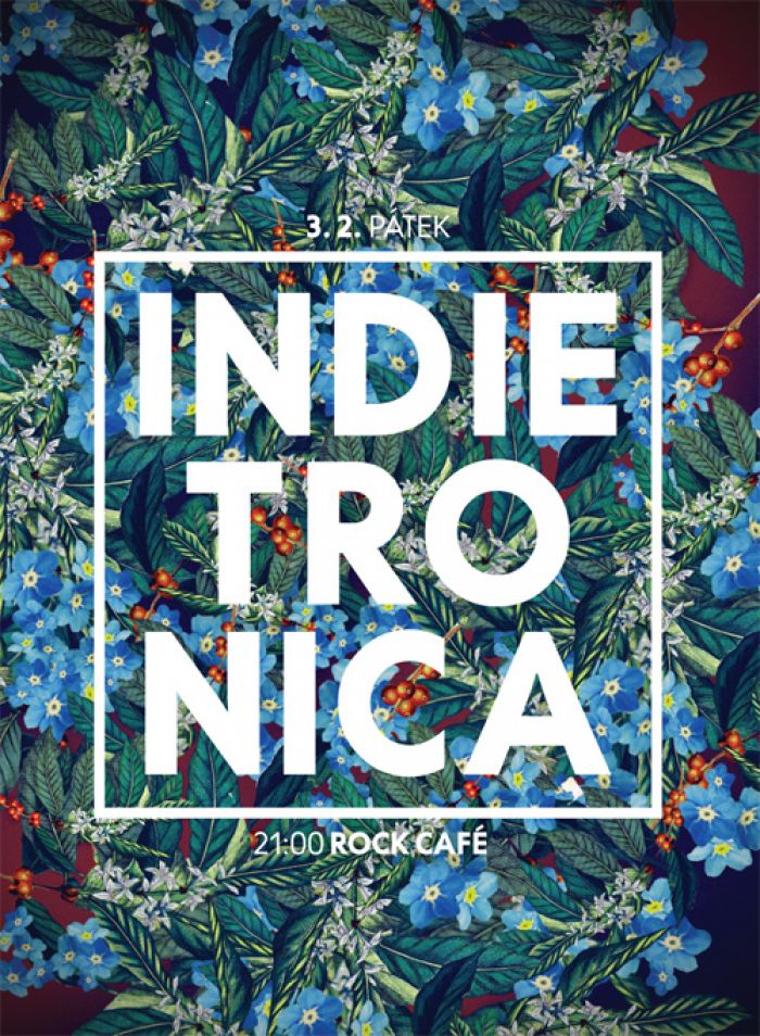 03.02.2017 - Indietronica @Rock Café - Praha