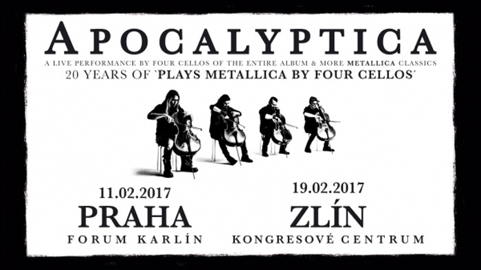 12.02.2017 - APOCALYPTICA (FIN) - Přidaný koncert / Praha