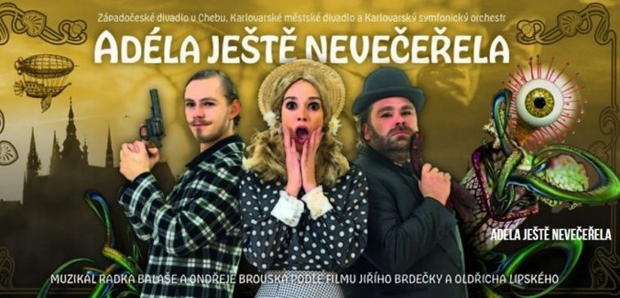 30.01.2017 - ADÉLA JEŠTĚ NEVEČEŘELA - Divadlo / Karlovy Vary