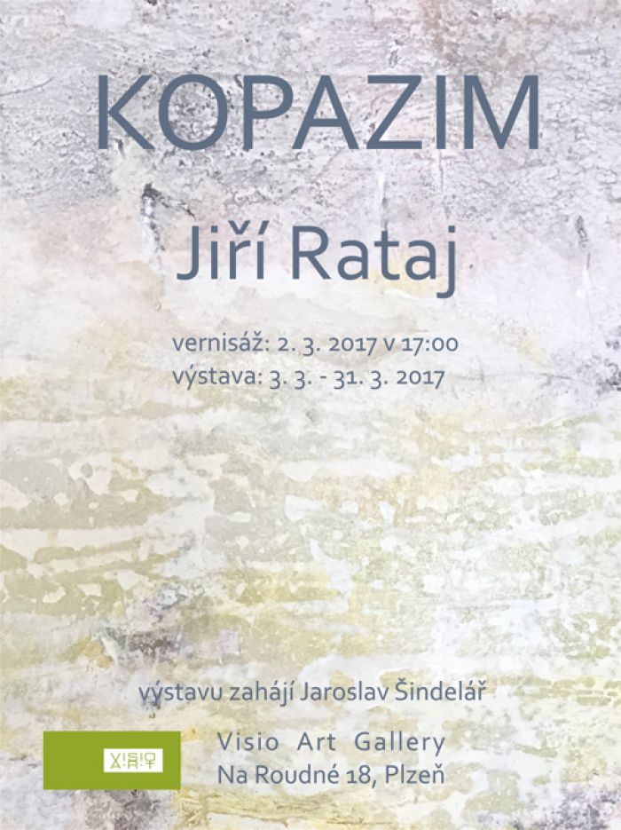 02.03.2017 - Jiří Rataj: Kopazim - Výstava / Plzeň