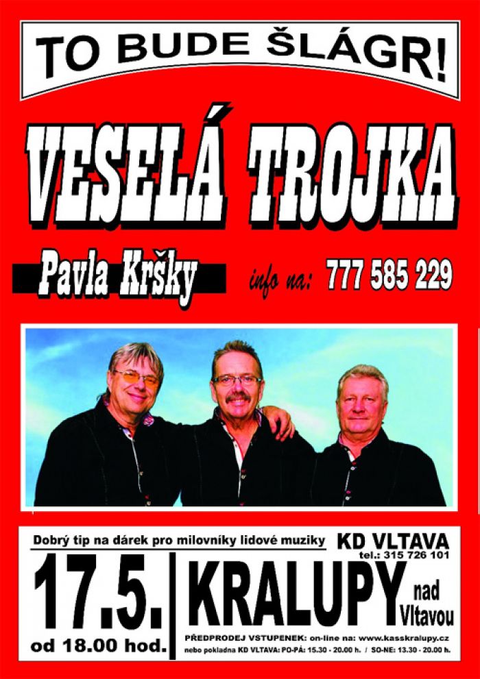 17.05.2017 - Veselá trojka Pavla Kršky - Koncert  / Kralupy nad Vltavou