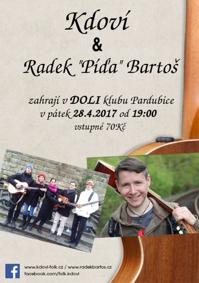 28.04.2017 - Kapela Kdoví a Radek Bartoš - Koncert / Pardubice