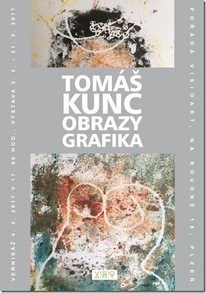 04.05.2017 - Tomáš Kunc: OBRAZY - GRAFIKA / Plzeň