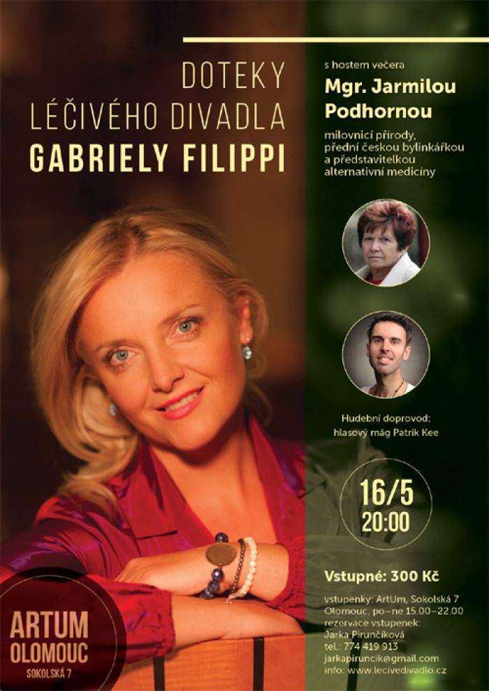 16.05.2017 - Doteky Léčivého divadla Gabriely Filippi - Olomouc