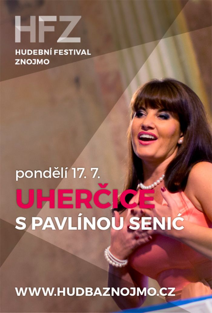 17.07.2017 - HUDEBNÍ FESTIVAL ZNOJMO - Uherčice s Pavlínou Senić