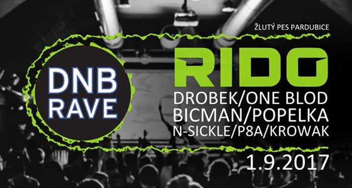 01.09.2017 - DNB Rave W/ Rido - Pardubice