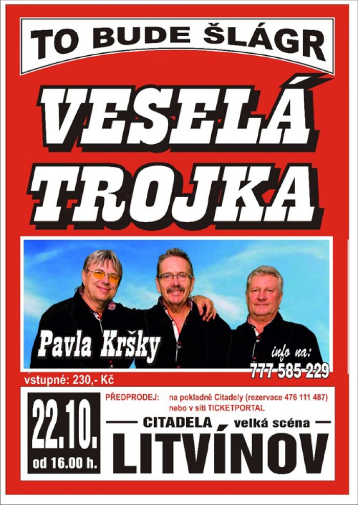 22.10.2017 - Veselá trojka - Koncert  / Litvínov
