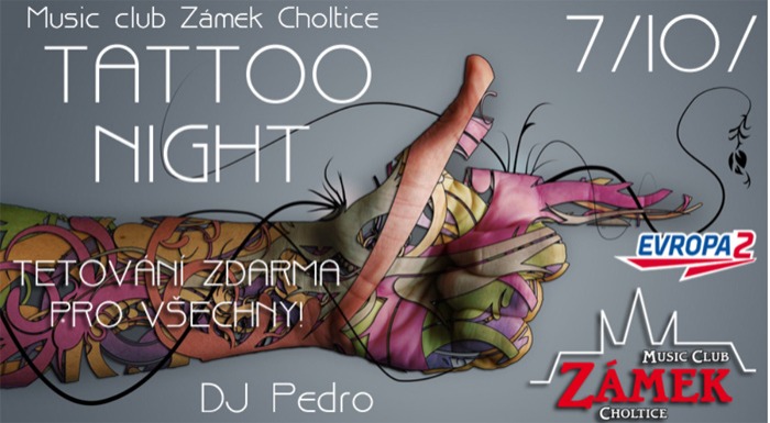 07.10.2017 - Tattoo night - Music club Zámek Choltice
