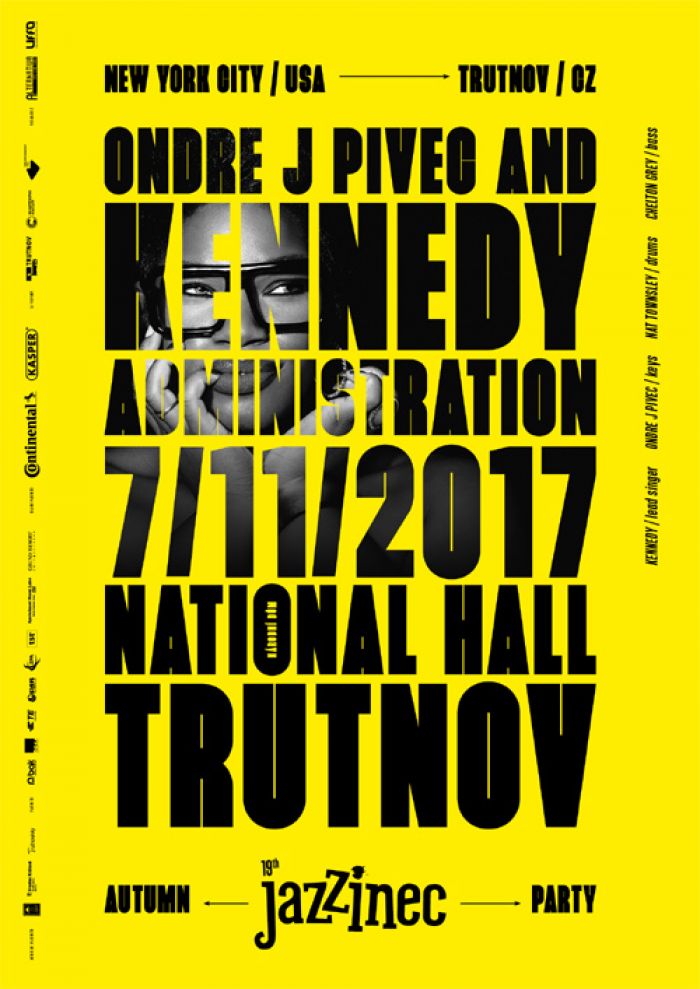 07.11.2017 - Ondřej Pivec & KENNEDY ADMINISTRATION (USA) / Trutnov