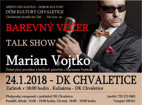 24.01.2018 - Marian Vojtko - Barevný večer / Chvaletice