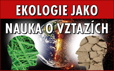 10.04.2018 - Ekologie jako nauka o vztazích - Praha 2