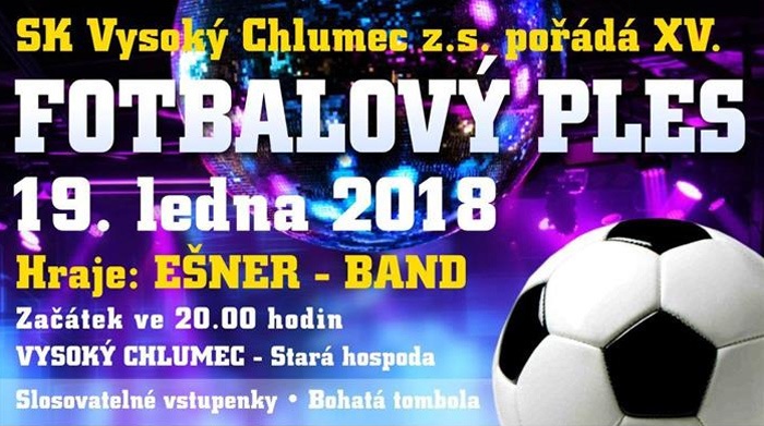 19.01.2018 - Fotbalový ples SK Vysoký Chlumec
