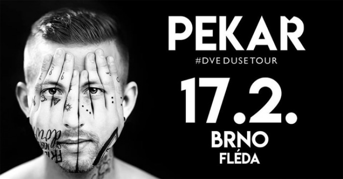 17.02.2018 - PEKAŘ - Dvě duše tour 2018 / Brno