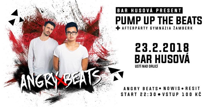 23.02.2018 - PUMP UP the BEATS w/ AngryBeats - Ústí nad Orlicí