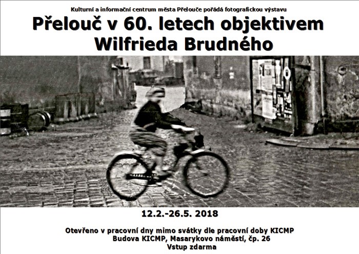 12.02.2018 - Přelouč v 60. letech objektivem Wilfrieda Brudného - Přelouč