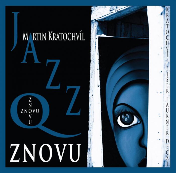 24.04.2014 - Jazz Q Martina Kratochvíla