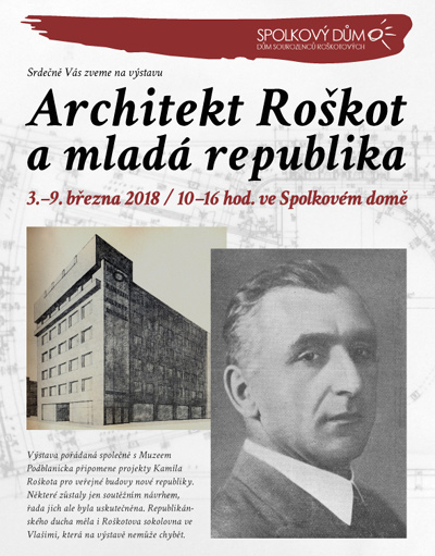 04.03.2018 - Architekt Roškot a mladá republika - Výstava / Vlašim